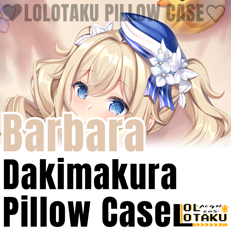 Home Decor Games - Barbara Dakimakura Genshin Impact Game Pillowcase